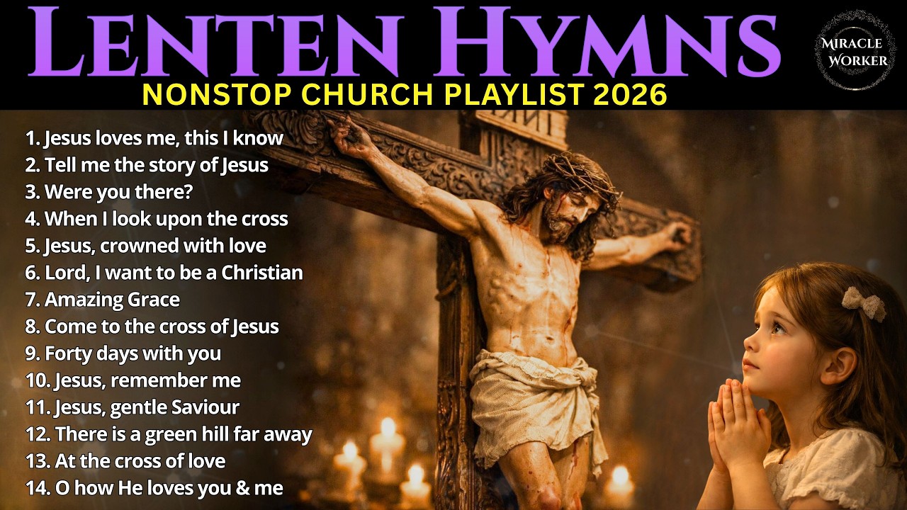 The Most Moving Lenten Hymns 2026 ✝️ | Powerful Catholic Hymns for prayer & Holy Week meditation
