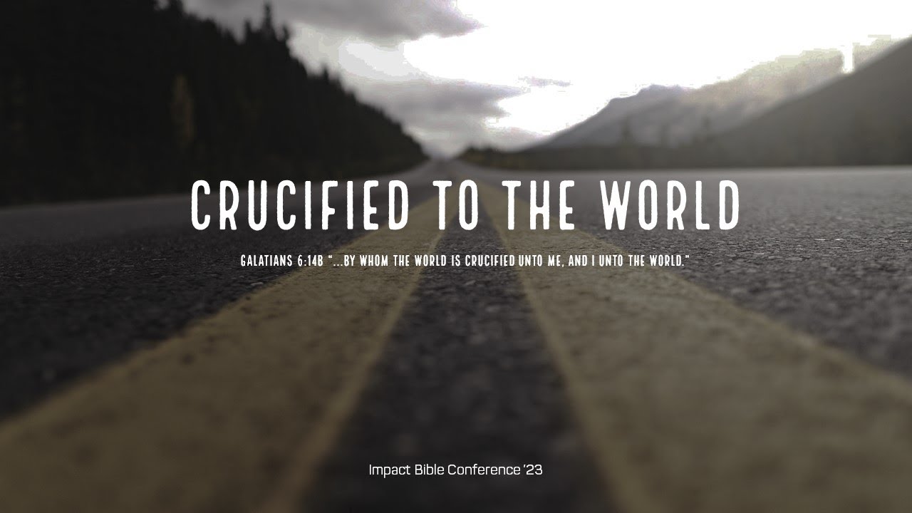 Selected Scriptures - God Will Keep Us Crucified To The World - Matthew Johnston
