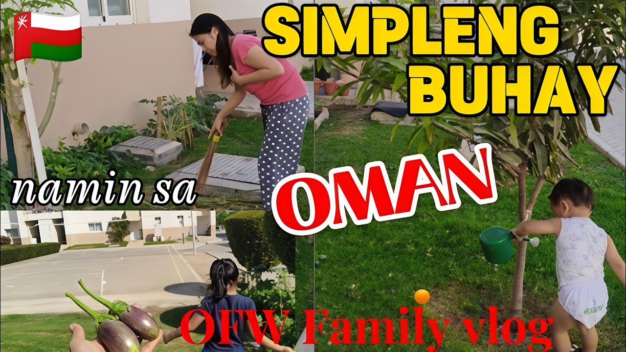 ISANG ARAW SA  BUHAY PAMILYA ABROAD | SIMPLENG GAWAING BAHAY AT ULAM SA OMAN🇴🇲