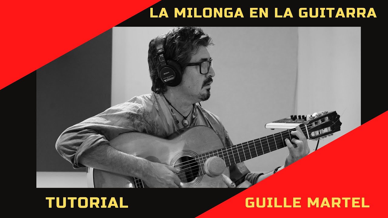 LA MILONGA (En la guitarra, Milonga campera, candombe etc)