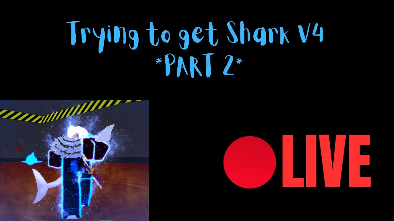time to suffer. (Unlocking Shark V4 Live!) *FINAL STEP*