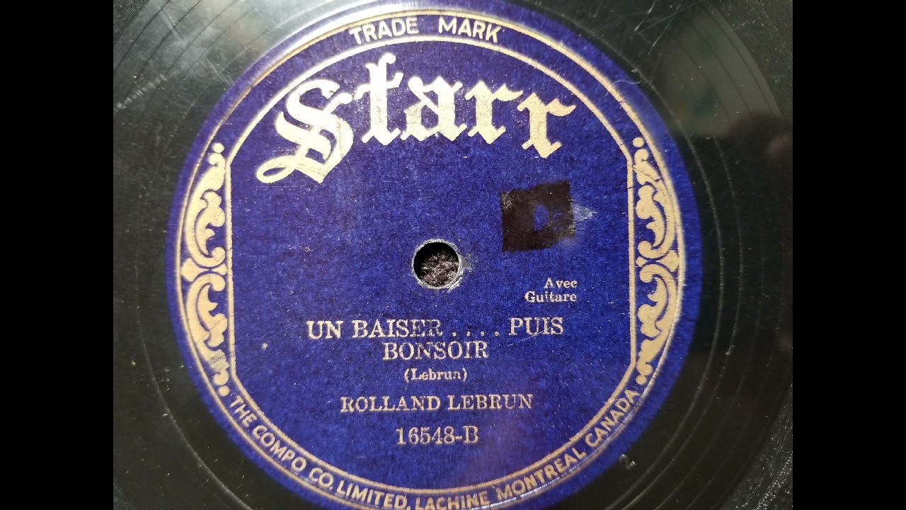 Rolland Lebrun - Un baiser....Puis bonsoir (78rpm)