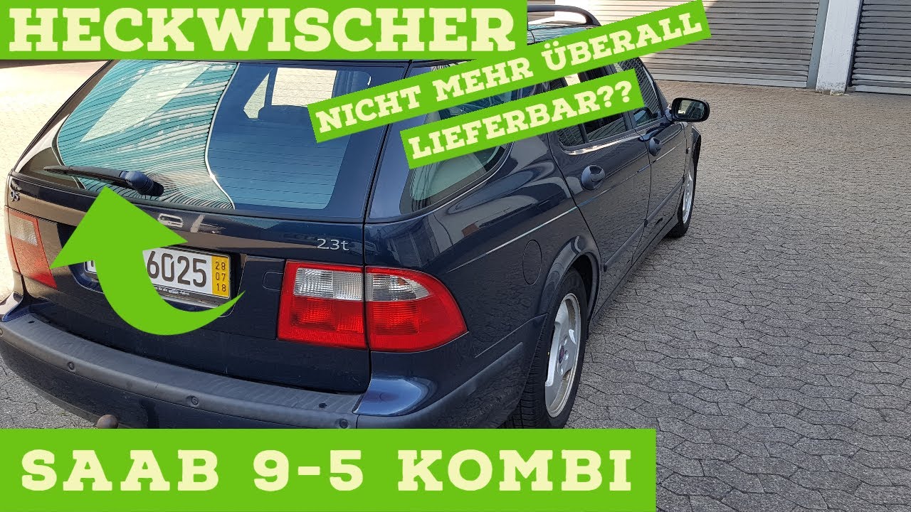SAAB 9-5 Kombi - Heckwischer