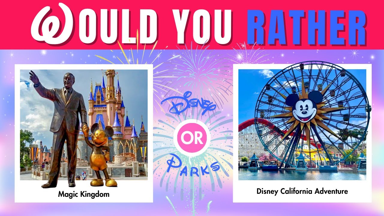 Would You Rather ..? | Disney Parks   🏰 🎢  🧚 | The Quiz Challenge