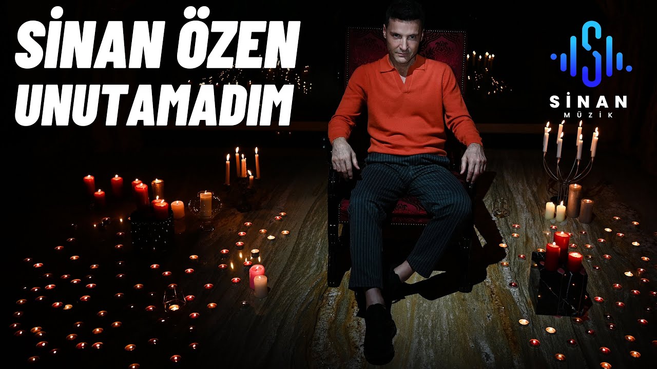 Sinan Özen | Unutamadım | Official Video