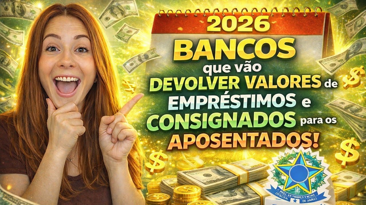 BANCOS que vão DEVOLVER VALOR em EMPRÉSTIMOS para APOSENTADOS! INSS NOVA MARGEM 2026