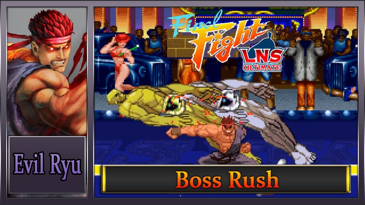 Final Fight LNS Ultimate V.04: Boss Rush [Musou] – Evil Ryu