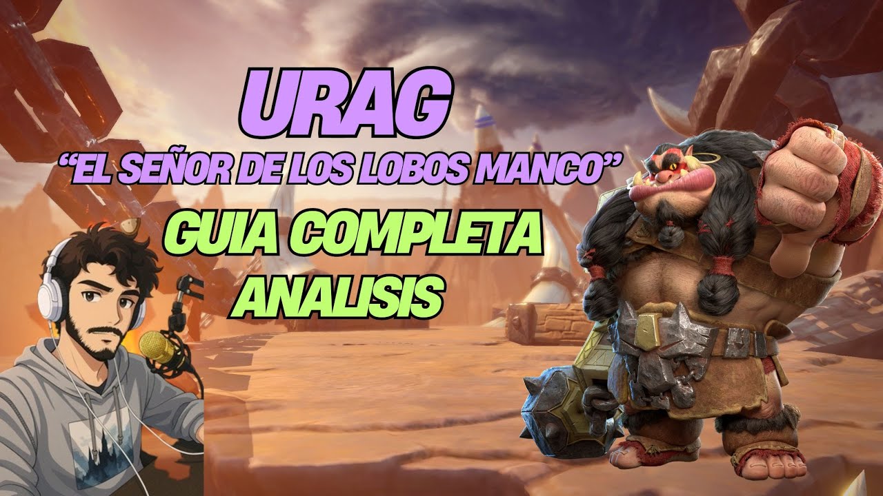 GUIA DEFINITIVA DE URAG - ANALISIS COMPLETO !!!