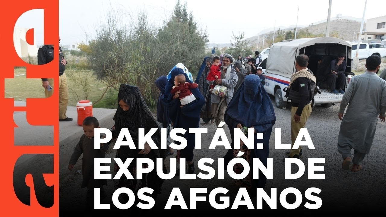 Pakistán: el retorno forzado de refugiados afganos | ARTE.tv Documentales