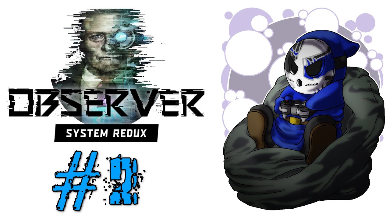Observer: System Redux | Let's Play Ep.2 | Dark Corners [Wretch Plays]