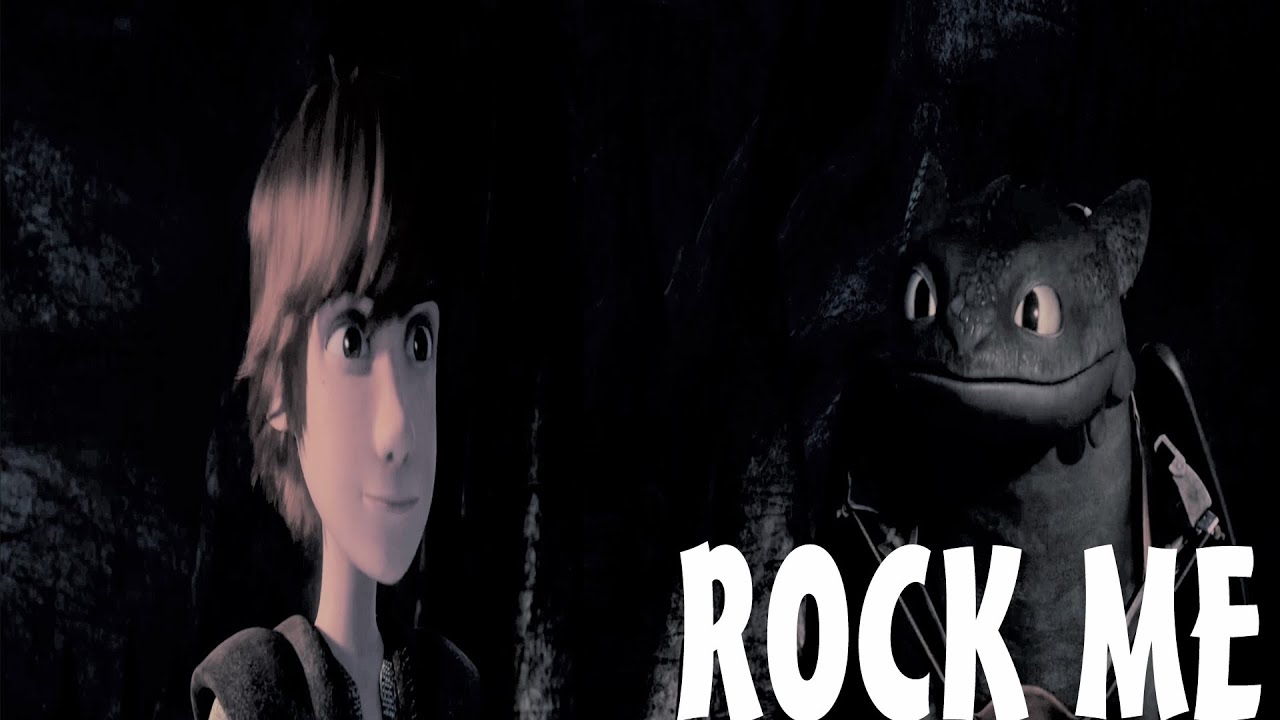 Ʀεʍακε ~ HTTYD 1&2 » • Rock Me • « (Happy Birthday 1998Ebb! ♥)
