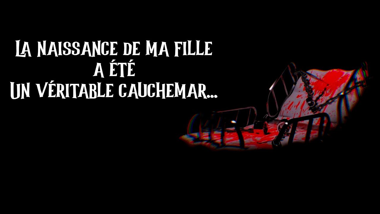 La naissance de ma fille a &eacute;t&eacute; un v&eacute;ritable cauchemar... | Creepypasta fr
