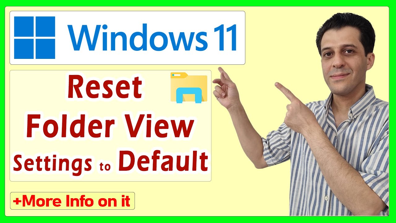 How To Reset Folder View To Default In File Explorer In Windows 11