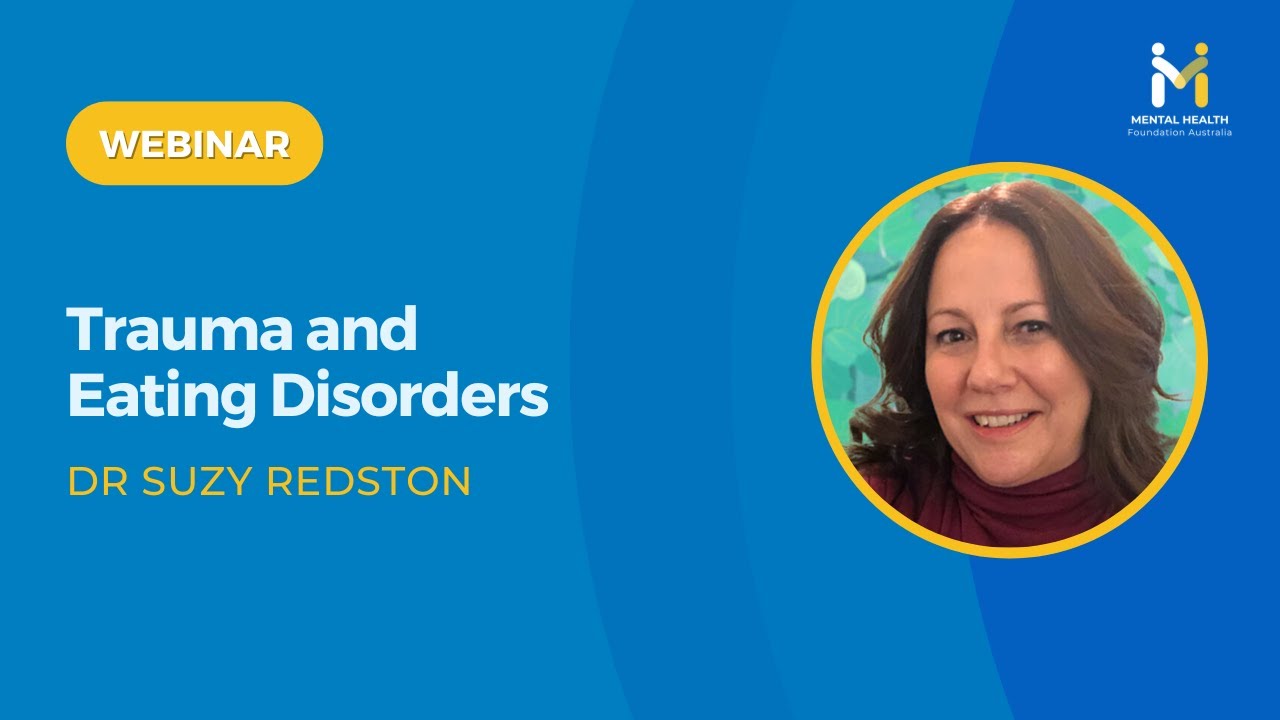 Trauma and Eating Disorders by Dr Suzy Redston