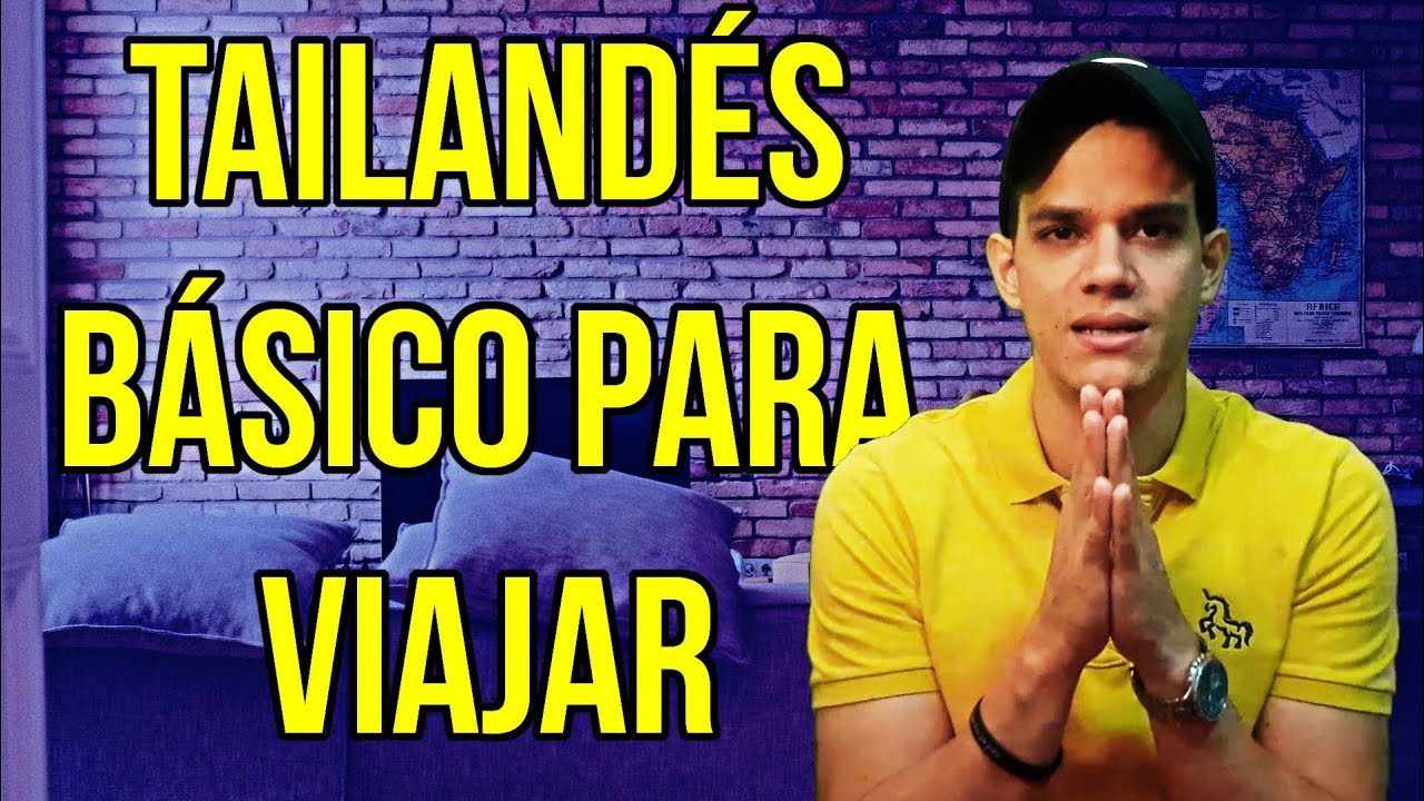 TAILANDES BASICO PARA VIAJAR
