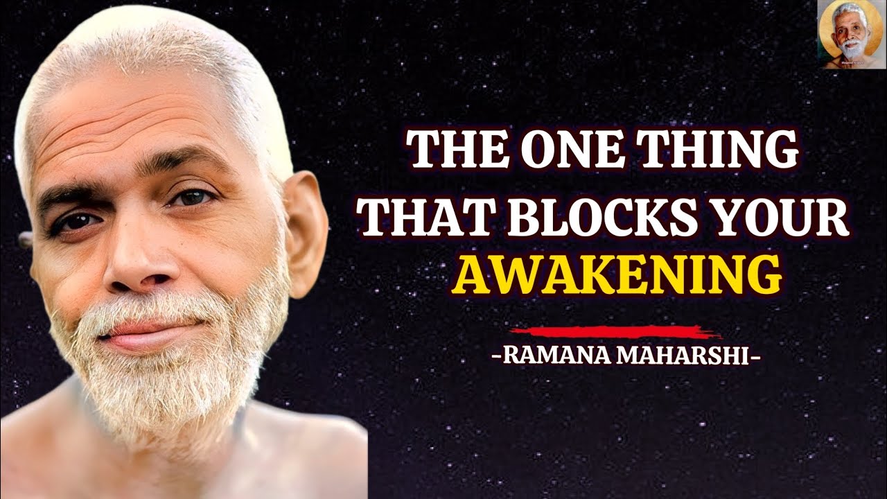 The Great Obstacles To Awakening And How To Overcome Them - Ramana Maharshi #awakening