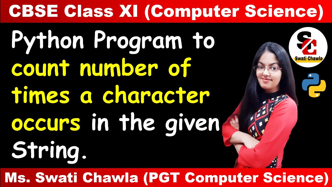 Python Program | Count number of times a character occurs in the given string | String Manipulation