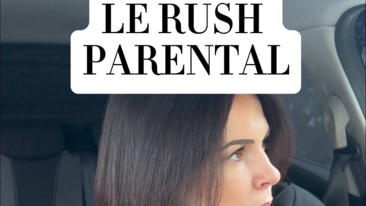 Le rush parental ! ( du mois de Juin) #explore#mumlife#parenting#humour