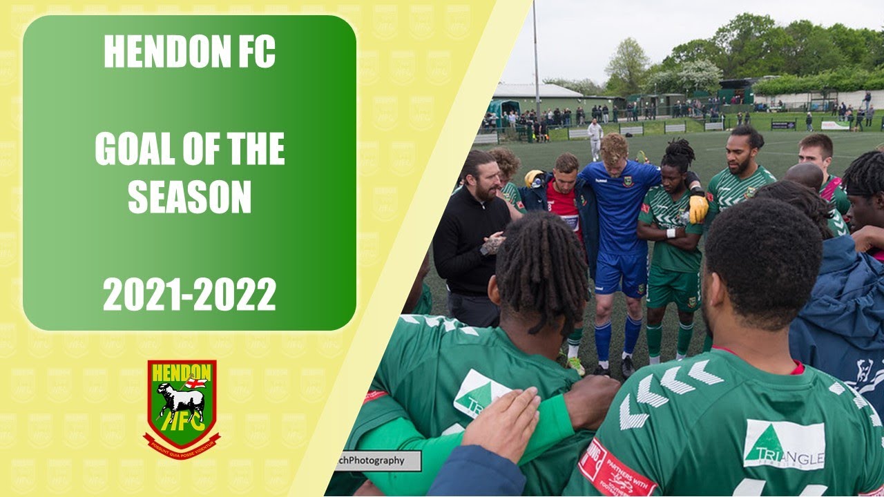 GOAL OF THE SEASON - HENDON FC 2021-2022