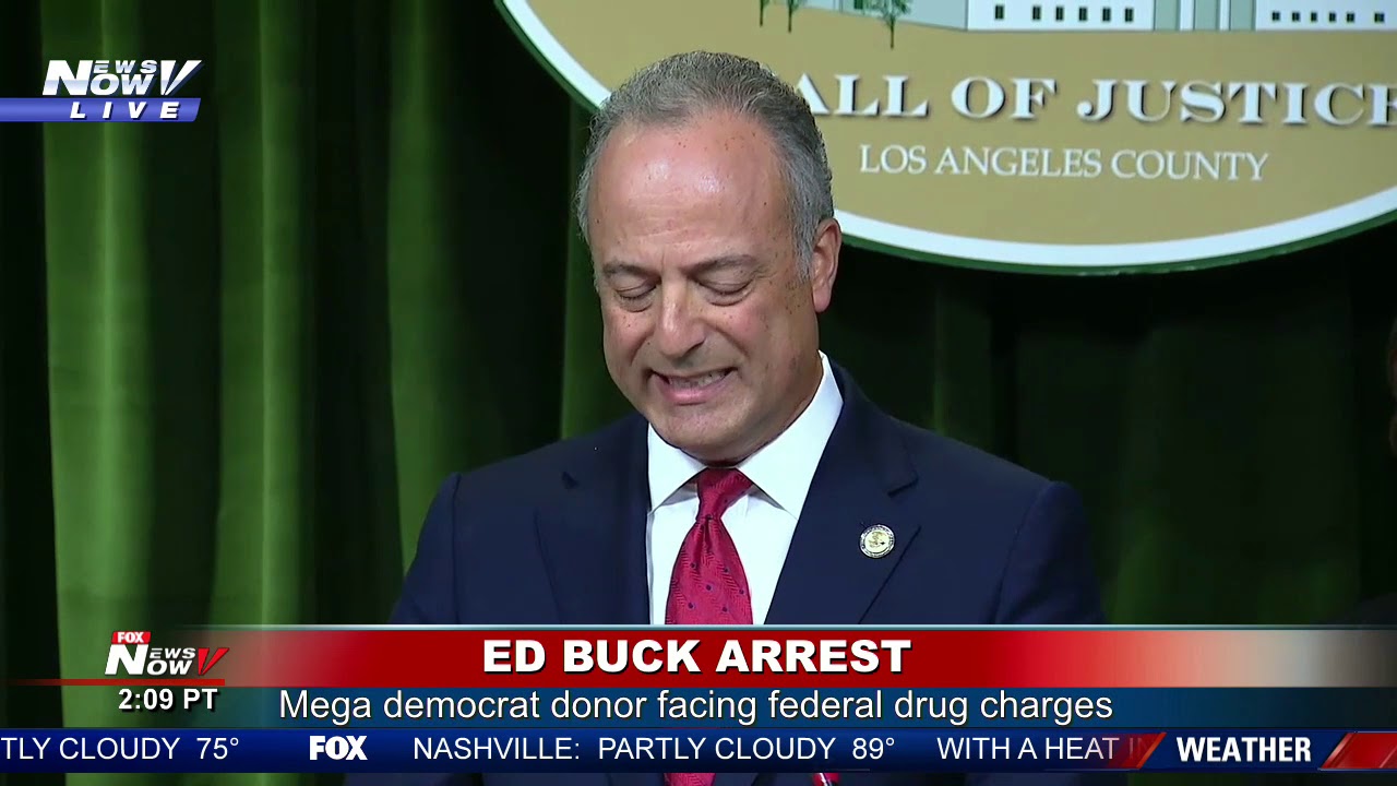 ED BUCK ARREST: Mega Democrat Donor Arrested UPDATE