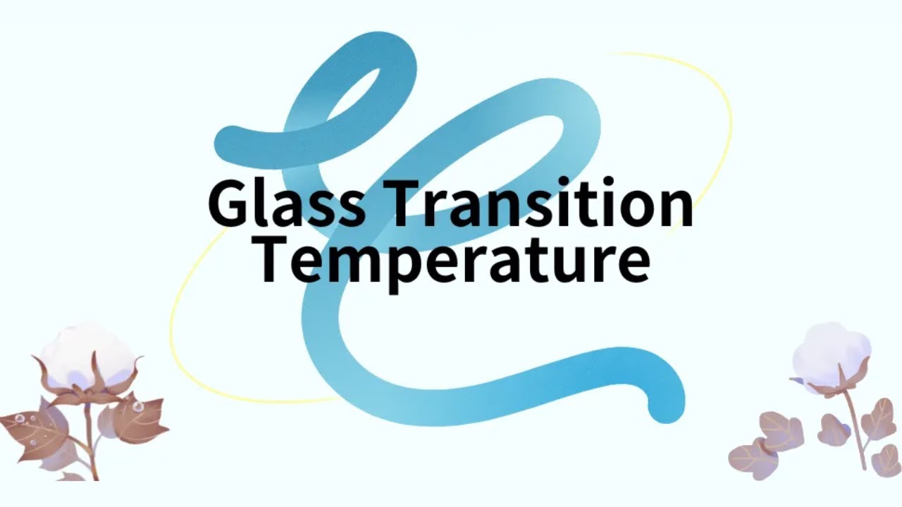 What is Polymer Glass Transition Temperature | DSC vs  DMA for Tg Determination