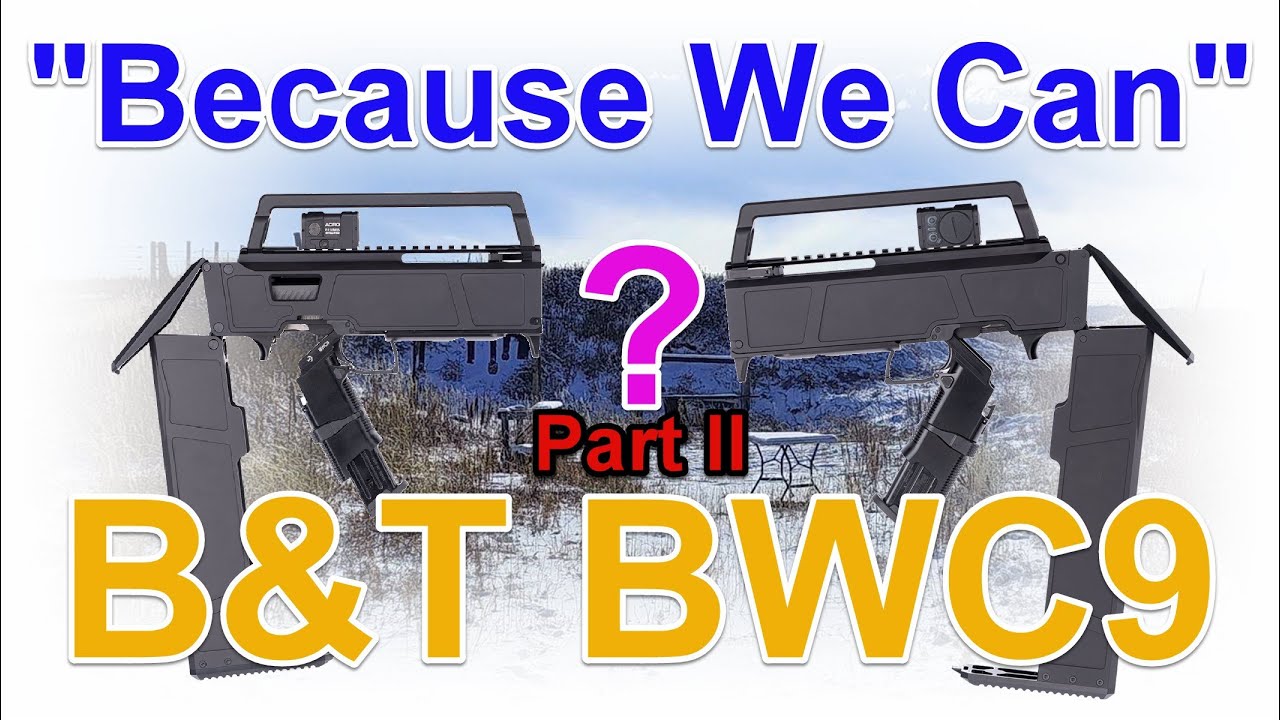 The B&T BWC9 for the sig P320!  Part 2 - Range time and Final Thoughts