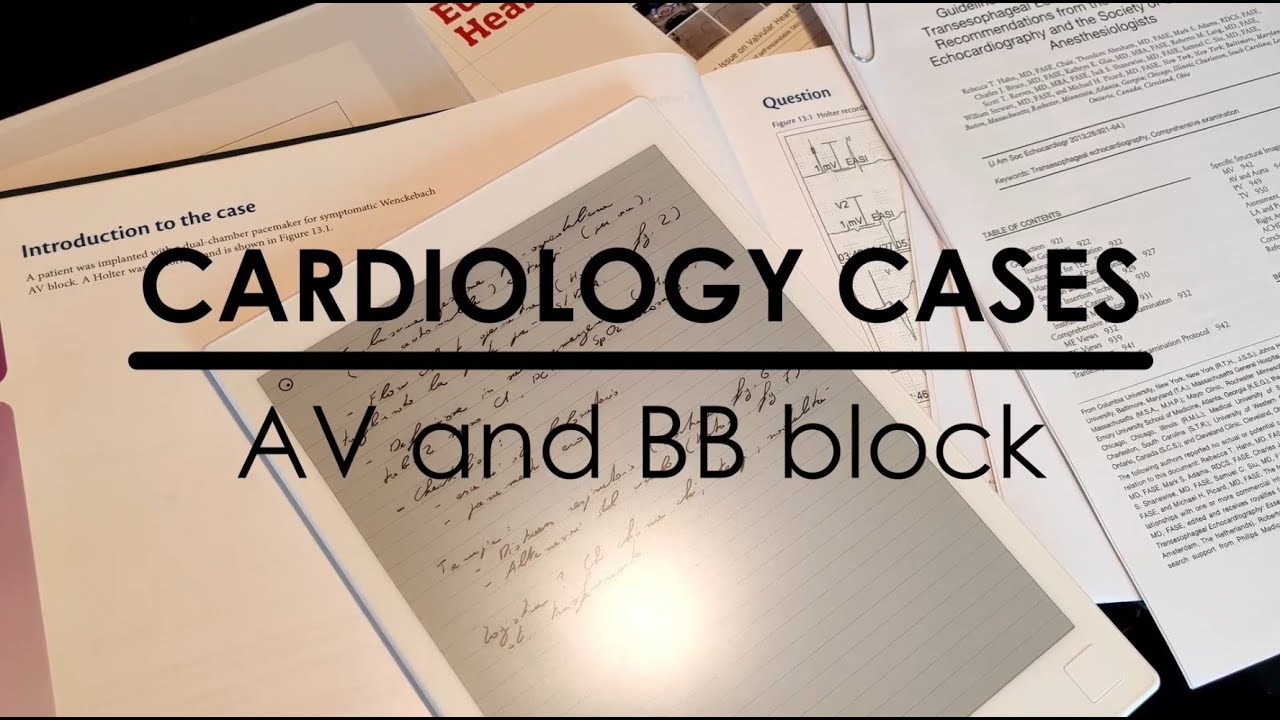 Cardiology cases - Atrioventricular and bundle branch block