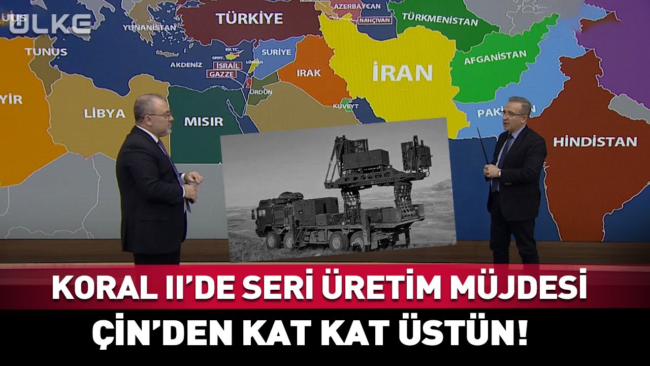 KORAL II'de Seri Üretim Müjdesi! Çin'den Kat Kat Üstün #haber