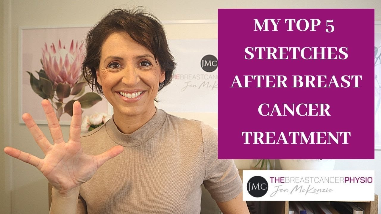 MY TOP 5 STRETCHES AFTER BREAST CANCER TREATMENT | Long Term Stretches to improve flexibility