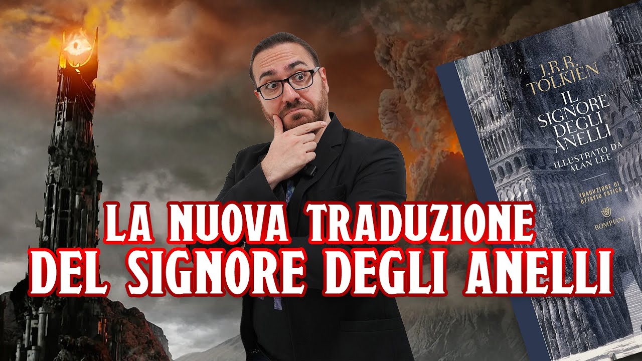 La nuova traduzione del SIGNORE DEGLI ANELLI
