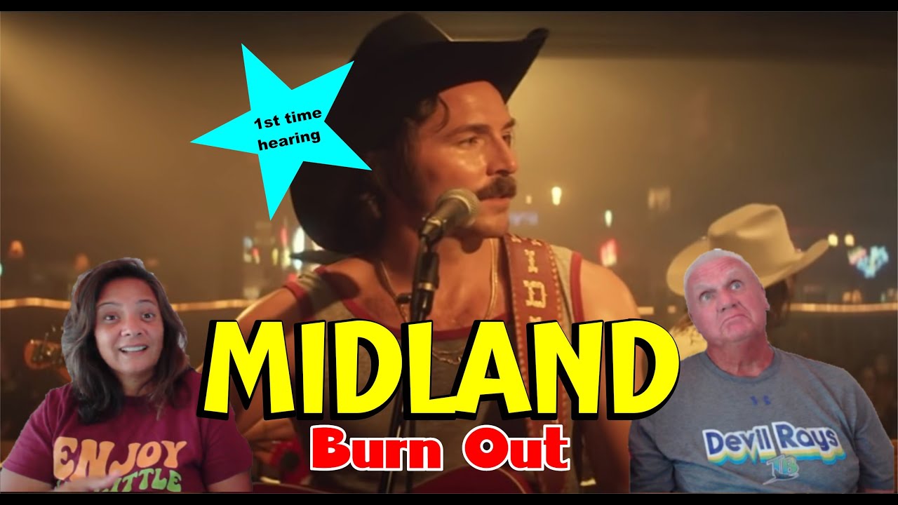 Country Music Reaction | First Time Reaction Burn Out| Midland Reaction