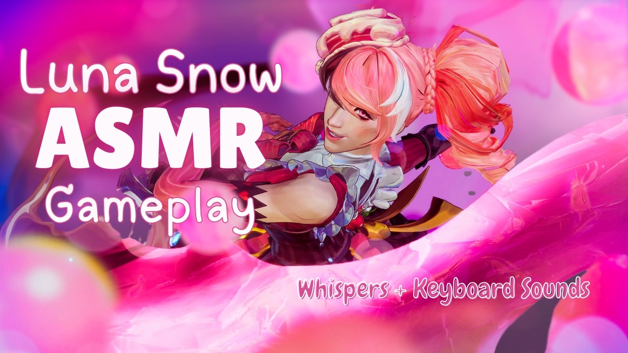 ASMR Whispers + Keyboard sounds ࣪ ִֶָ☾. Luna Snow ASMR Gameplay ⟢ Marvel Rivals