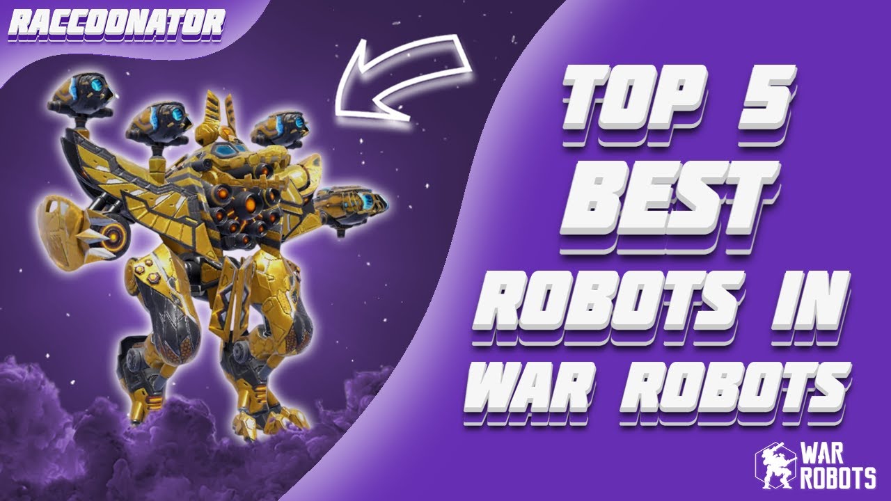 Top 5 STRONGEST robots in War Robots! (2026)