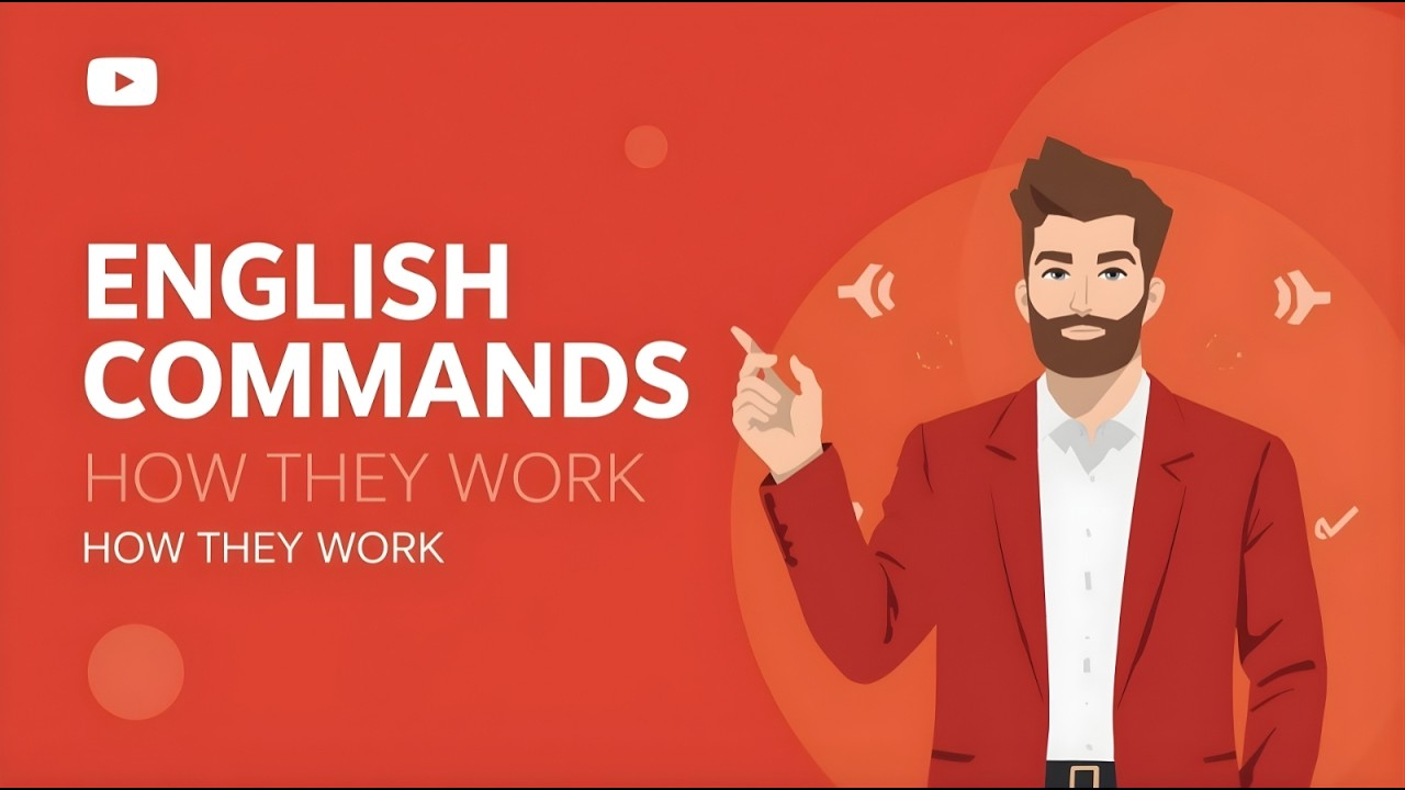 English Commands Explained simply