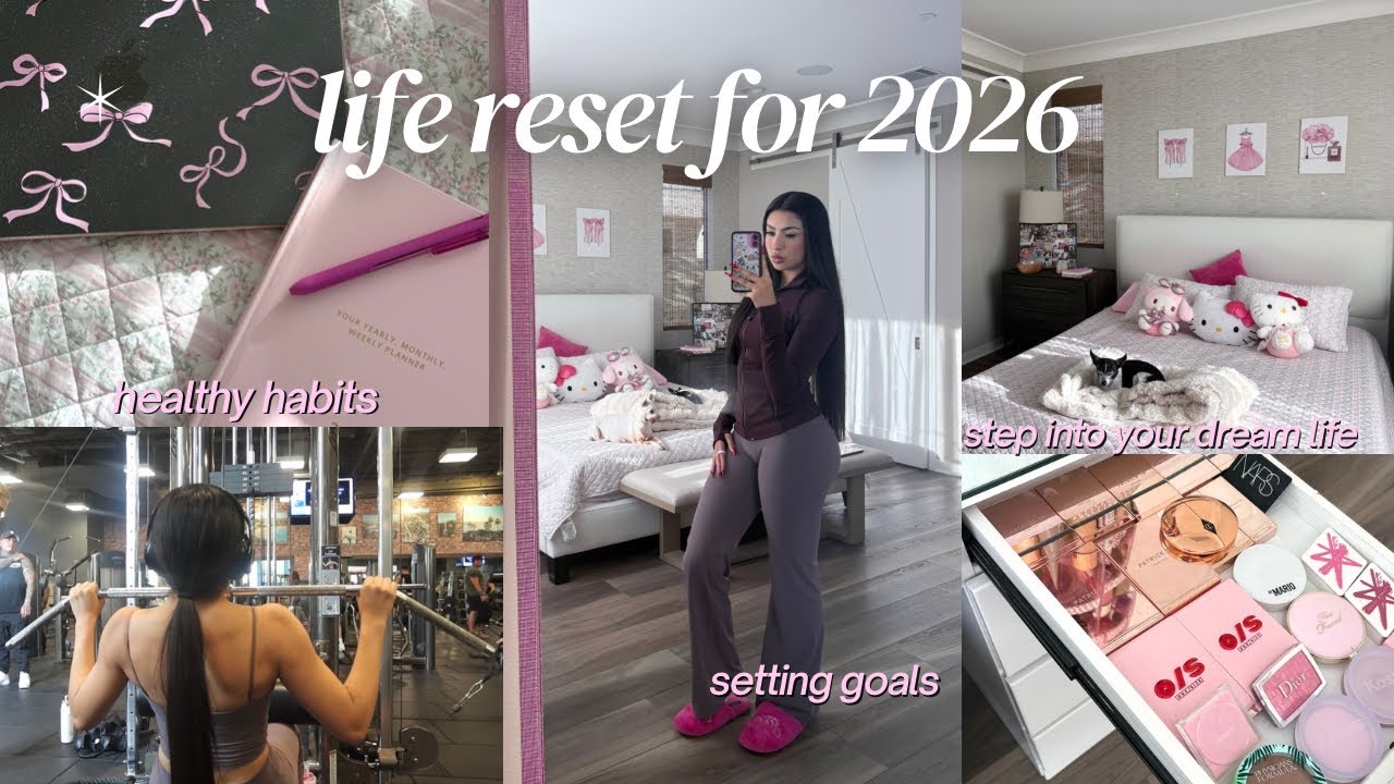 BECOMING THAT GIRL IN 2026💌 changing your mindset, deep cleaning, building new habits, vision boards
