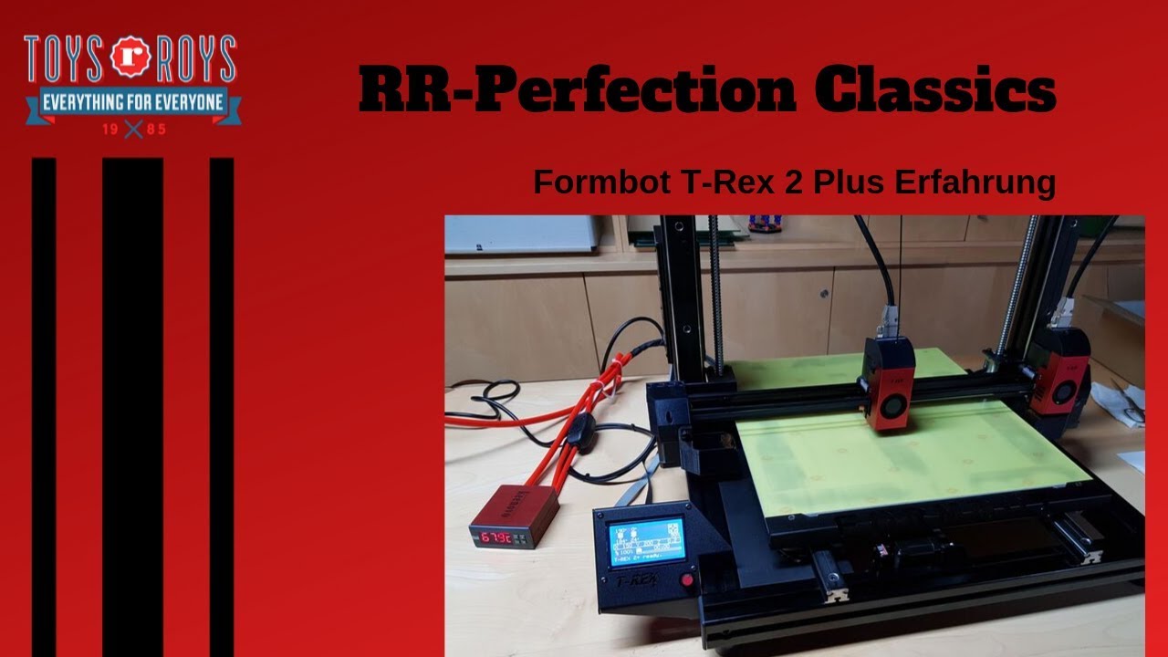 RR-Perfection Classics Formbot T-Rex 2 Plus Erfahrung