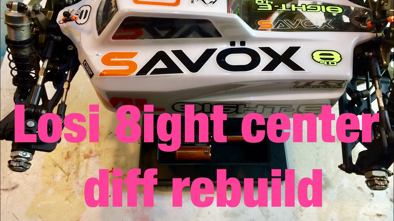 Losi 8ight 3.0 e buggy diff rebuild