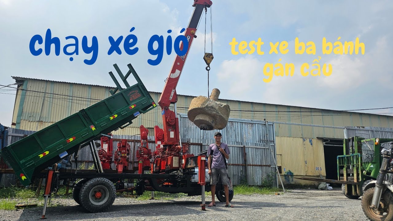 TEST Xe Ba Gác Máy Dầu Lắp Cẩu UNIC 4 Khúc / Xe Ba Bánh Cẩu / Xe Ba Bánh Máy Dầu