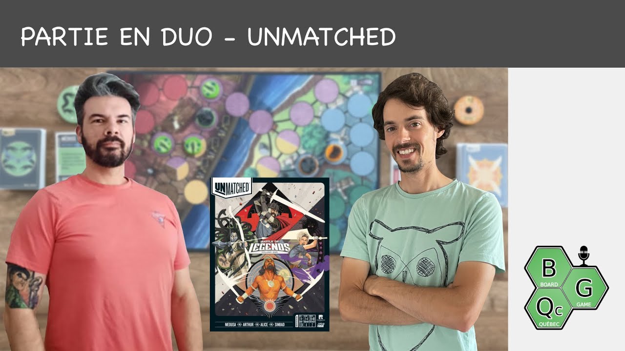 Partie en duo - Unmatched