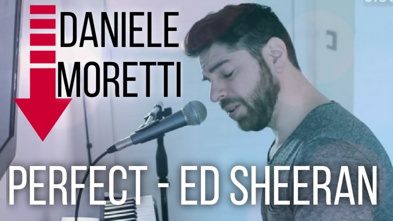 Perfect - Ed Sheeran (Daniele Moretti acoustic cover)