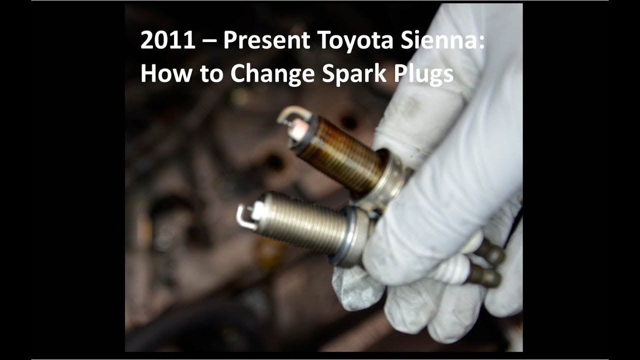 How to Change Spark Plugs - 2011+ Toyota Sienna