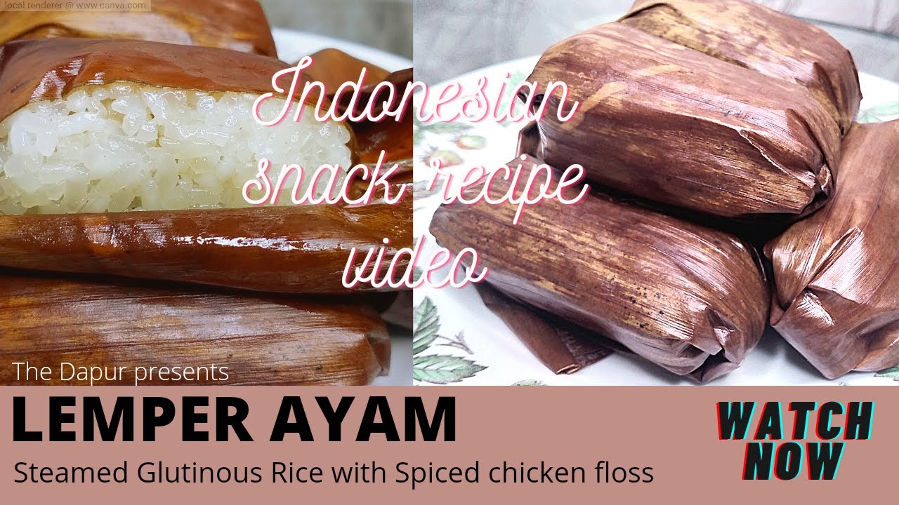 Lemper Ayam - Steamed Glutinous Rice with Spiced Chicken Floss | Indonesian Recipe | snack #newvideo