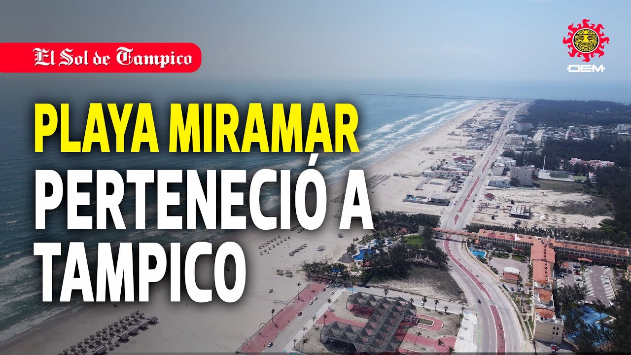 Petroleros y balnearios: la sorprendente historia detrás de Playa Miramar, Tamaulipas