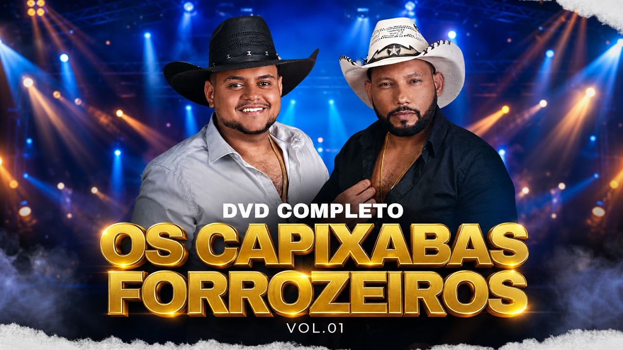 Os Capixabas Forrozeiro 1° DVD Completo (Ao Vivo)
