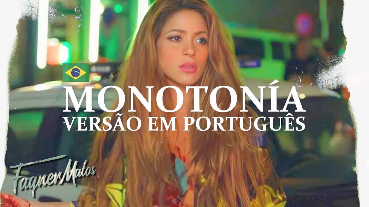 MONOTONÍA - SHAKIRA (versão português) | Fagner Matos [Cover/Letra]