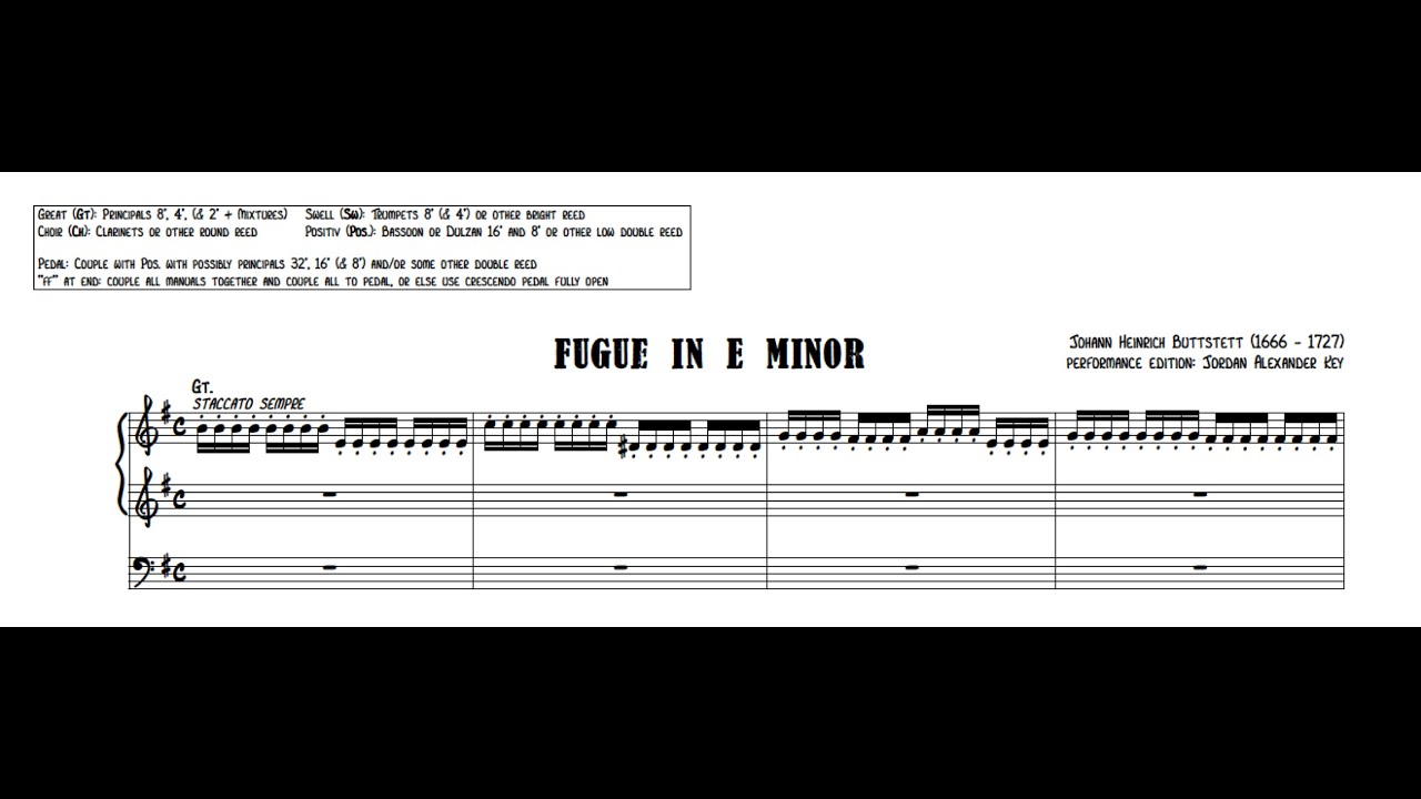 Johann Heinrich Buttstett (1666-1727): Fugue in E Minor (performance, Jordan Alexander Key)