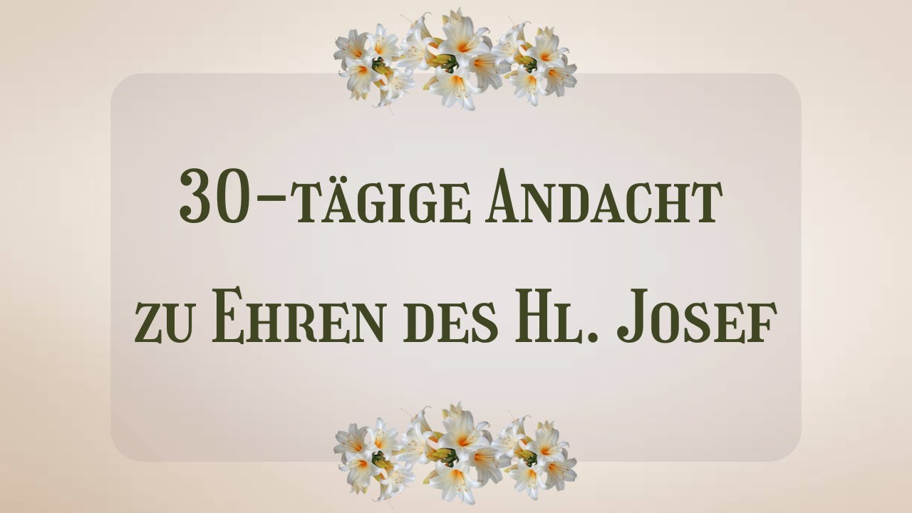 30-tägige Schutzmantel Andacht zu Ehren des hl. Josef