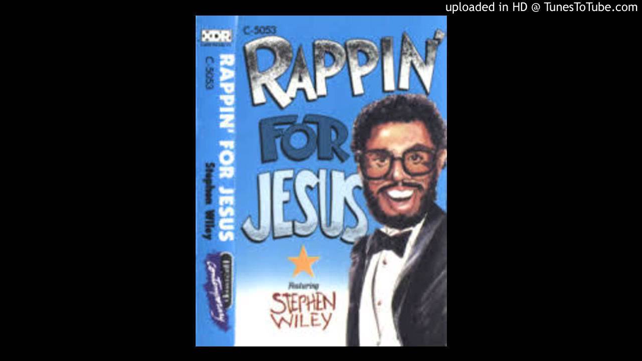 Stephen Wiley - Rappin For Jesus 1986