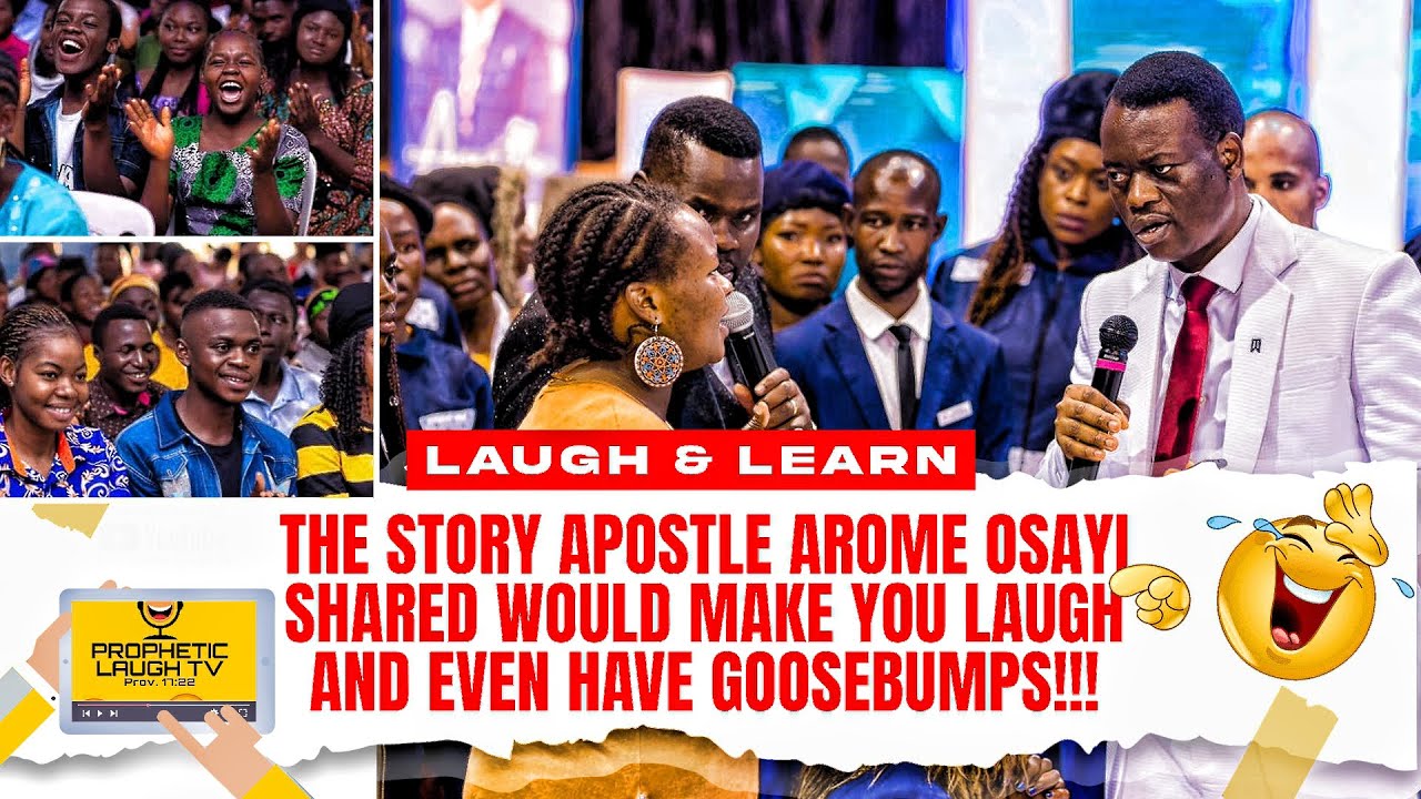 VERY FUNNY STORY OF WITCHES APOSTLE AROME OSAYI SHARED THAT WOULD MAKE YOU LAUGH- PROPHETIC LAUGH TV