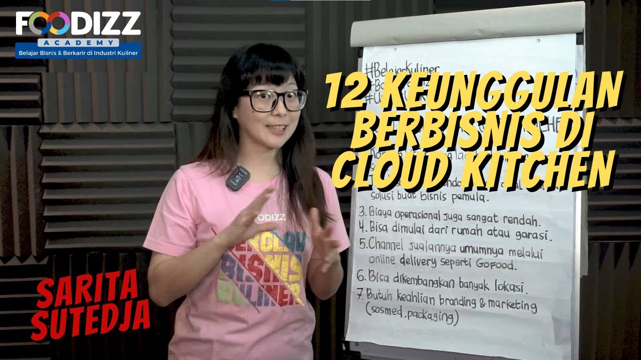 12 KEUNGGULAN BERBISNIS DI CLOUD KITCHEN - BELAJAR BISNIS KULINER BARENG FOODIZZ
